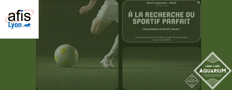 [Lyon - mardi 3 septembre 2024 à 20h30] À la recherche du sportif parfait • Un documentaire de Benoît Laborde
