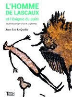 L'homme de Lascaux et l'énigme du puits
