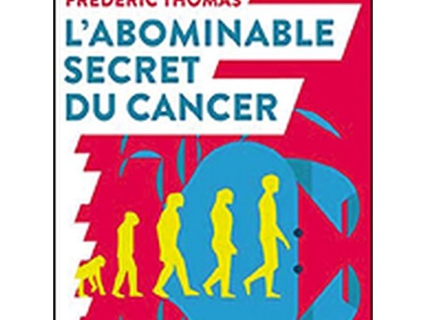 L'abominable secret du cancer