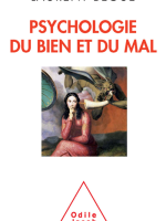 Psychologie du bien et du mal