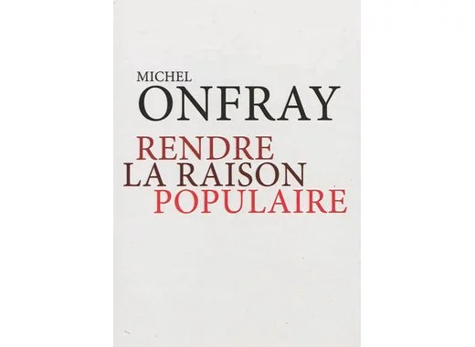 Rendre la raison populaire