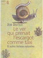 Le ver qui prenait l'escargot comme taxi