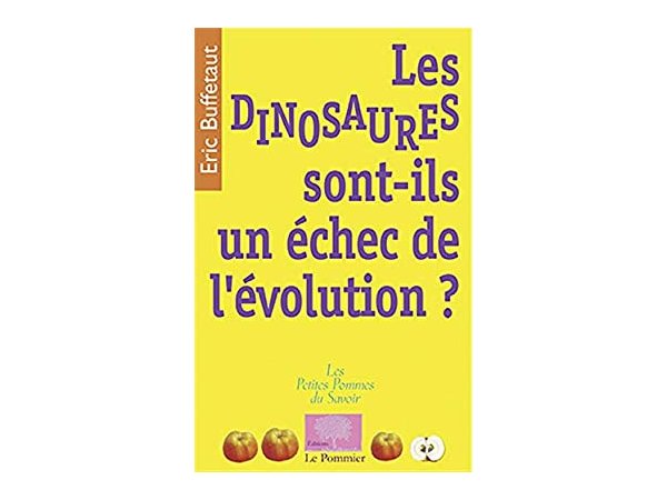 Les dinosaures sont-ils un échec de l'évolution ?