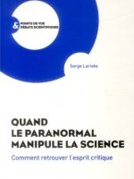 Quand le paranormal manipule la science