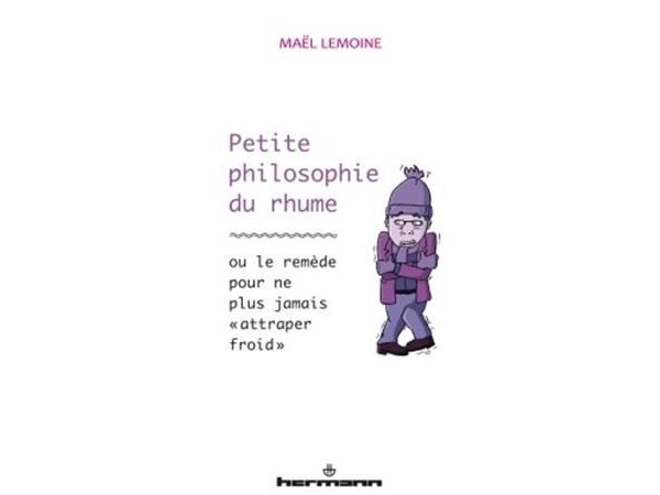 Petite philosophie du rhume