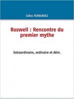 Roswell : rencontre du premier mythe 