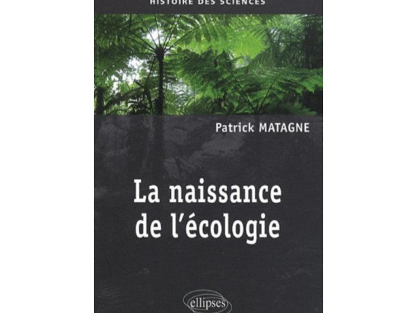 La naissance de l'écologie