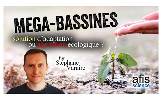Vidéo - Conférence (Méga-)Bassines : solution d'adaptation ou aberration écologique ?