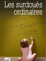 Les surdoués ordinaires