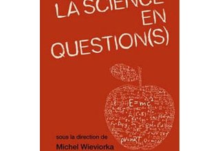 La science en question(s)