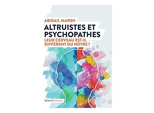 Altruistes et psychopathes