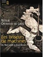 Les briseurs de machines