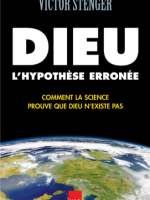 Dieu, l'hypothèse erronée