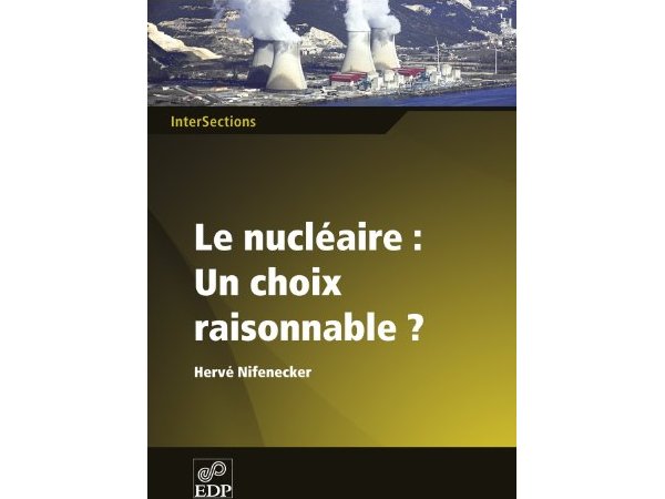 Le nucléaire : un choix raisonnable ?