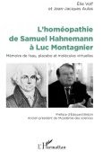 L'homéopathie de Samuel Hahnemann à Luc Montagnier