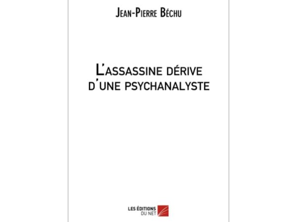 L'assassine dérive d'une psychanalyste