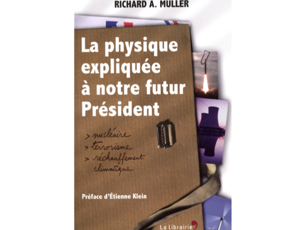 La physique expliquée à notre futur Président