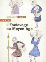 L'esclavage au Moyen Âge