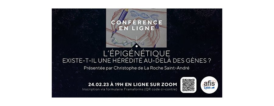 [Webconférence - vendredi 24 février 2023] L'épigénétique : existe-t-il une hérédité au-delà des gènes ?