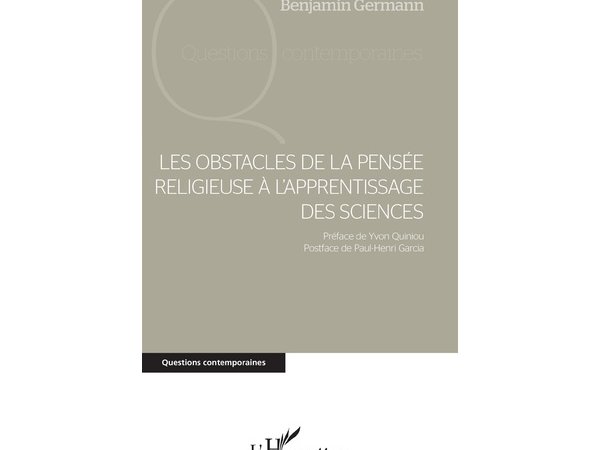 Les obstacles de la pensée religieuse à l'apprentissage des sciences