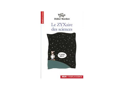 Le ZYXaire des sciences