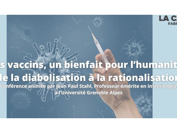[Grenoble – le 25 juin 2024 de 18h30 à 20h30] Les vaccins, un bienfait pour l'humanité : de la diabolisation à la rationalisation