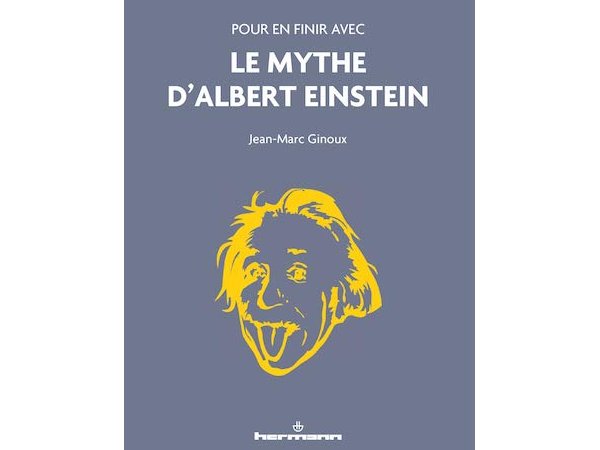 Pour en finir avec le mythe d'Albert Einstein