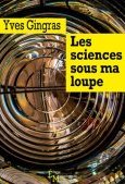 Les sciences sous ma loupe