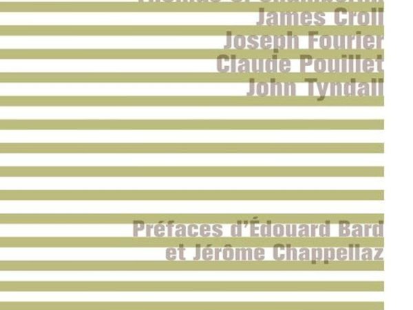 Sur les origines de l'effet de serre et du changement climatique