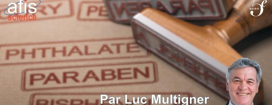 Vidéo - Conférence Perturbateurs endocriniens, mythes et réalités