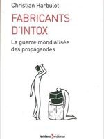 Fabricants d'intox 