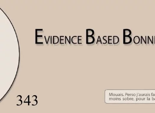 Evidence Based Bonne Humeur… à la poursuite de l'esprit critique