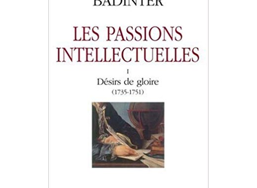 Les passions Intellectuelles, vol. I, 1735-1751