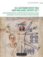 Si l'autisme n'est pas une maladie, qu'est-ce ?