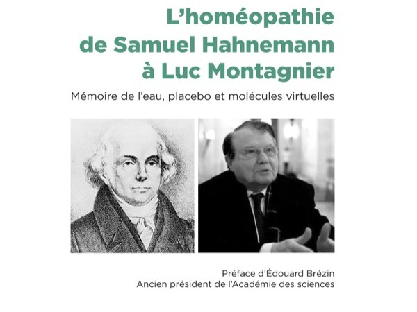 L'homéopathie de Samuel Hahnemann à Luc Montagnier