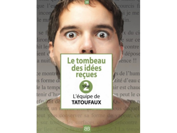 Le tombeau des idées reçues