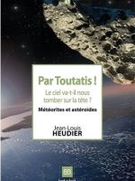 Par Toutatis ! Le ciel va-t-il nous tomber sur la tête ?