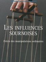 Les influences sournoises 