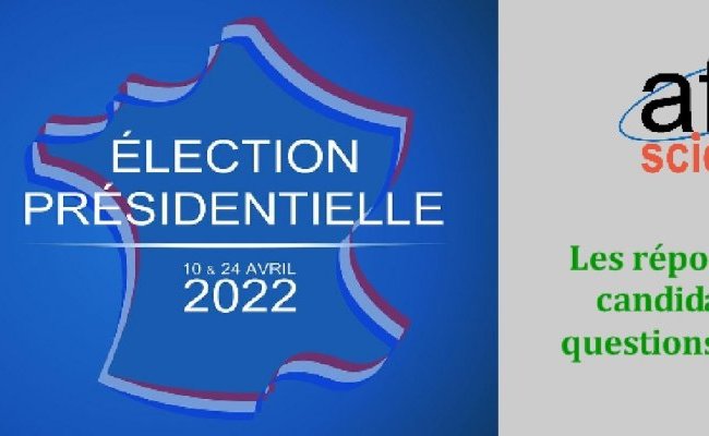 Élection présidentielle 2022 : les réponses des candidats aux questions de l'Afis
