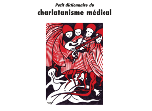 Petit dictionnaire du charlatanisme médical