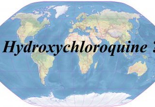 Hydroxychloroquine : les recommandations des agences sanitaires et sociétés savantes dans le monde