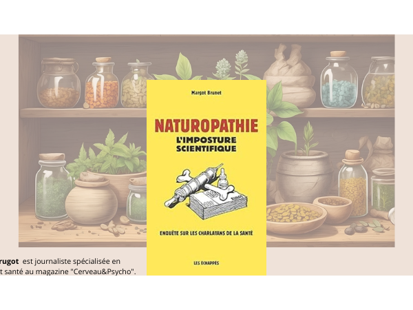 [Conférence en ligne - Mardi 9 décembre 2025 à 20h00] Naturopathie : enquête sur une imposture scientifique