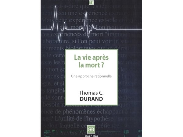 La vie après la mort ?