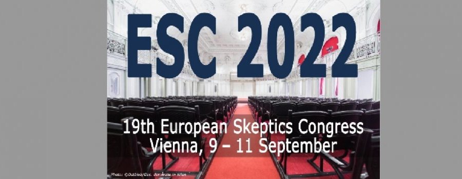 [9-11 septembre 2022 - Vienne (Autriche)] European Skeptics Congress
