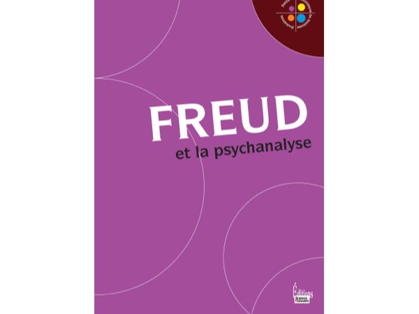 Freud et la psychanalyse