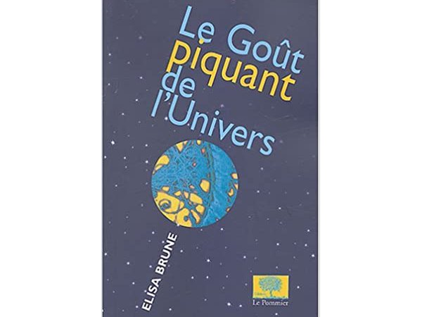 Le goût piquant de l'Univers