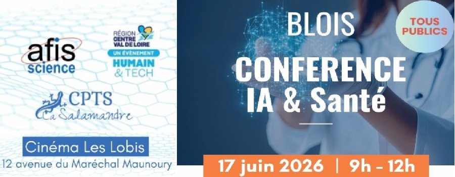 [Blois - mercredi 17 juin 2026 – matinée] Intelligence artificielle et santé