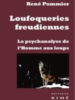 Loufoqueries freudiennes (note de lecture n°2)