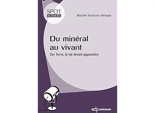 Du minéral au vivant