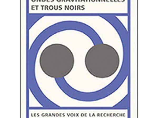 Ondes gravitationnelles et trous noirs